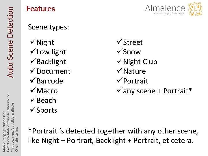 Auto Scene Detection Mobile Imaging Solutions for Exceptional Mobile Camera Performance. This document is