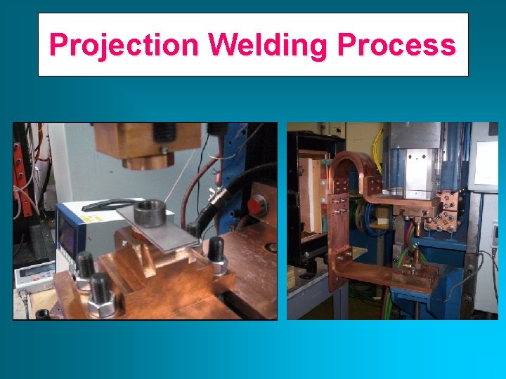 Projection Welding Process 
