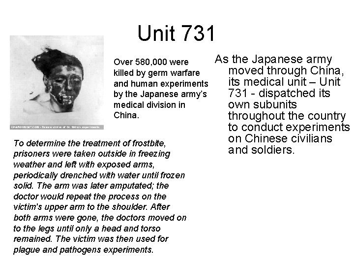 Unit 731 Over 580, 000 were killed by germ warfare and human experiments by