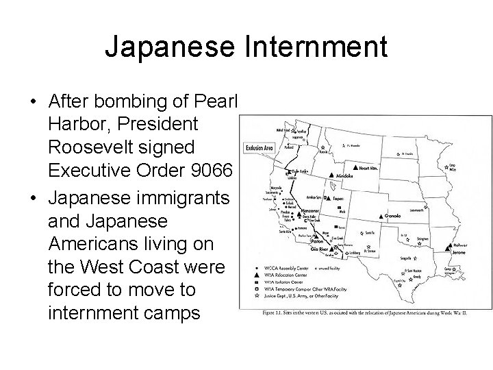 Japanese Internment • After bombing of Pearl Harbor, President Roosevelt signed Executive Order 9066