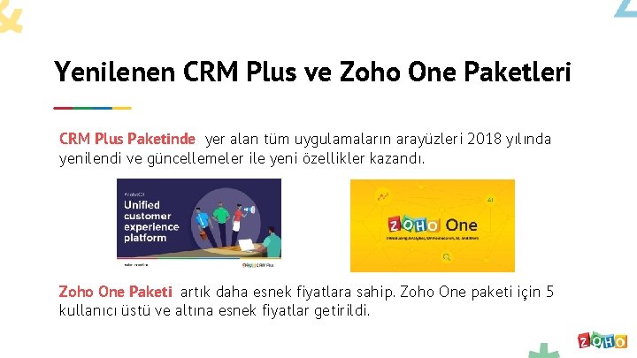 Yenilenen CRM Plus ve Zoho One Paketleri CRM Plus Paketinde yer alan tüm uygulamaların