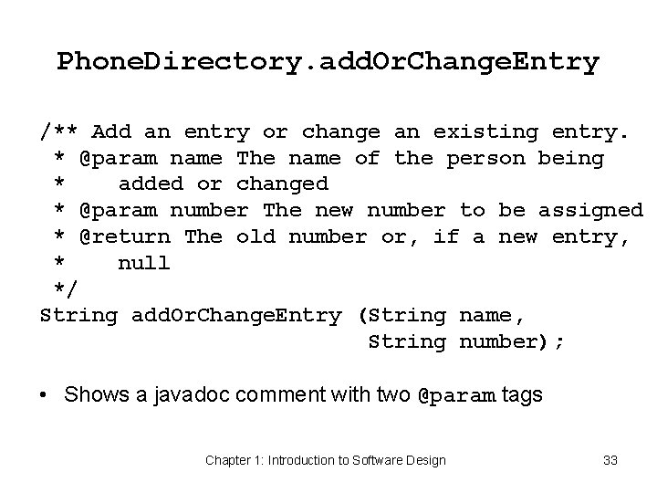 Phone. Directory. add. Or. Change. Entry /** Add an entry or change an existing