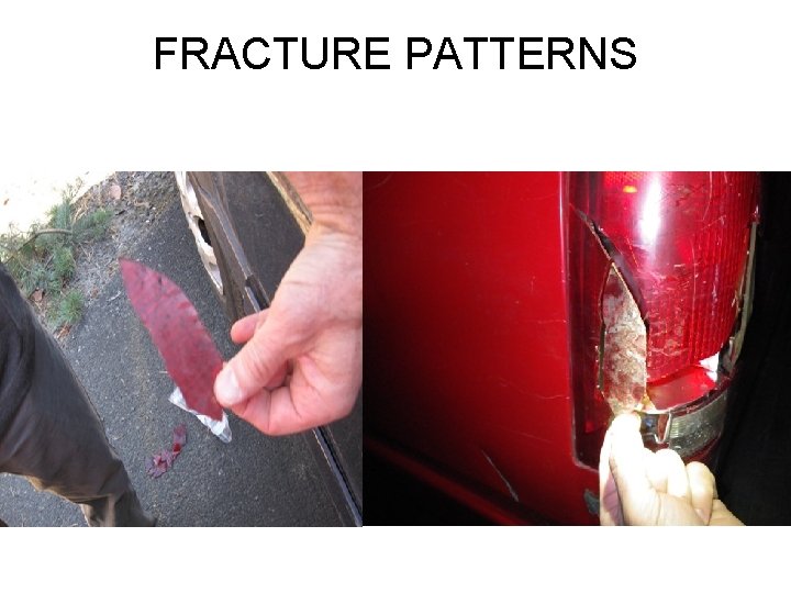 FRACTURE PATTERNS 