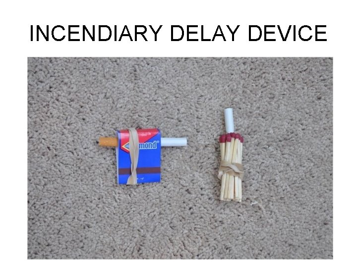 INCENDIARY DELAY DEVICE 
