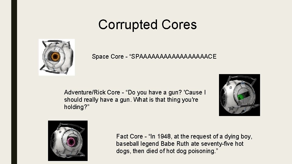 Corrupted Cores Space Core - “SPAAAAAAAAACE Adventure/Rick Core - “Do you have a gun?