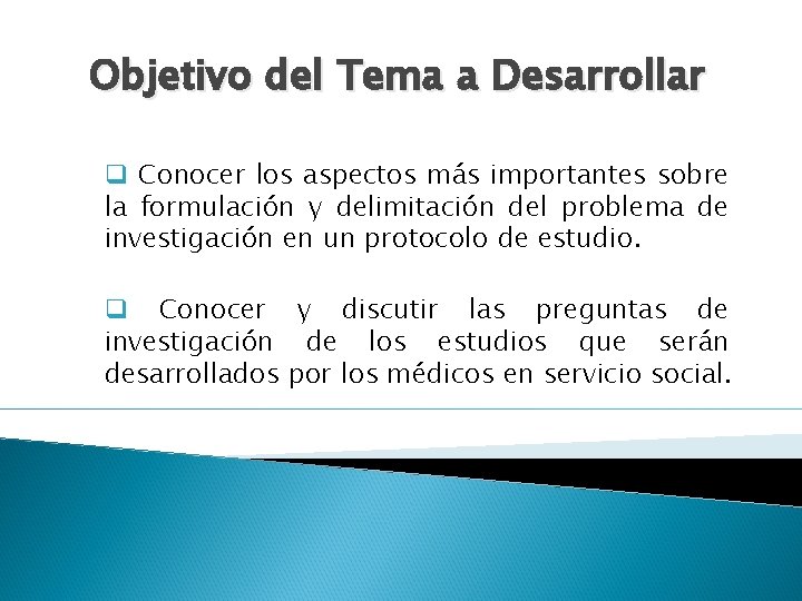 Objetivo del Tema a Desarrollar q Conocer los aspectos más importantes sobre la formulación