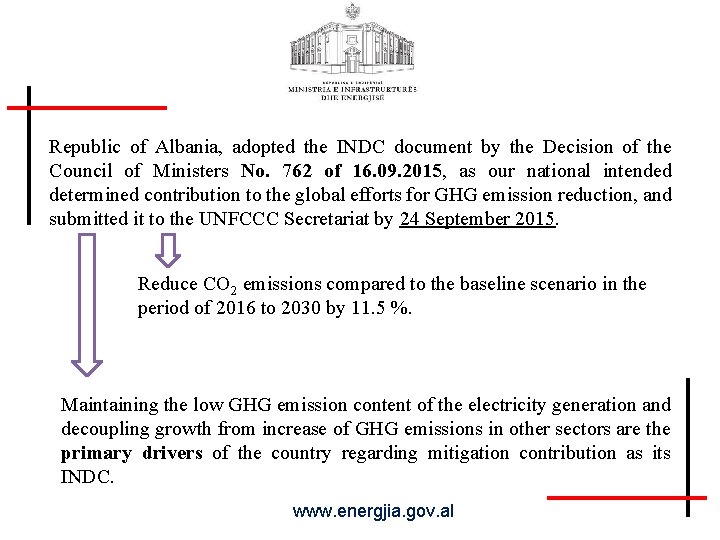 Republic of Albania, adopted the INDC document by the Decision of the Council of