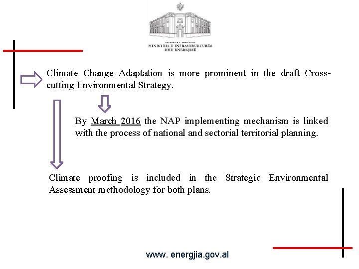 Climate Change Adaptation is more prominent in the draft Crosscutting Environmental Strategy. By March