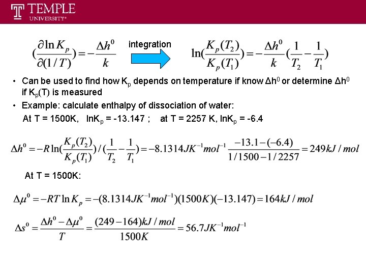 integration • Can be used to find how Kp depends on temperature if know