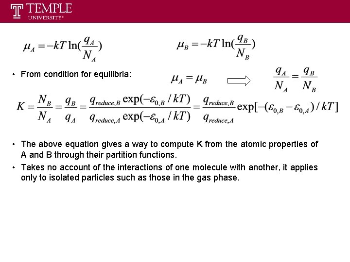  • From condition for equilibria: • The above equation gives a way to