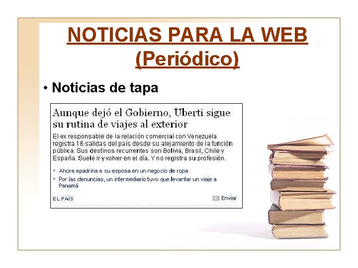 NOTICIAS PARA LA WEB (Periódico) • Noticias de tapa 