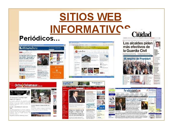 SITIOS WEB INFORMATIVOS Periódicos… 