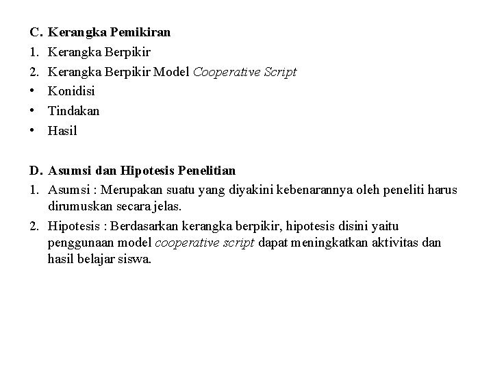 C. 1. 2. • • • Kerangka Pemikiran Kerangka Berpikir Model Cooperative Script Konidisi