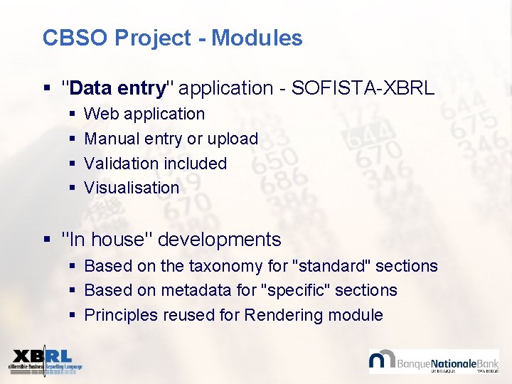 CBSO Project - Modules § "Data entry" application - SOFISTA-XBRL § § Web application