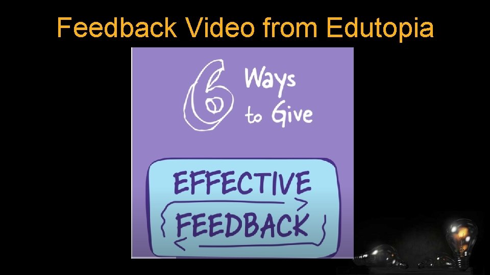 Feedback Video from Edutopia 