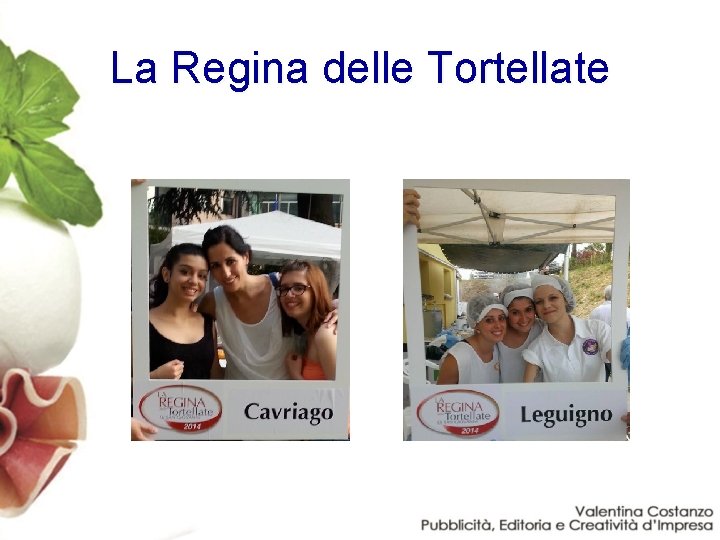 La Regina delle Tortellate 