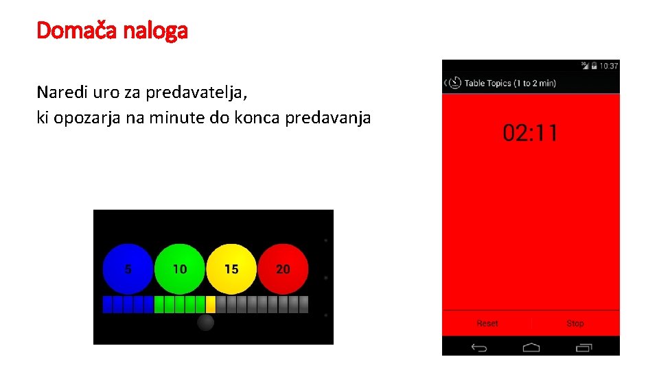 Domača naloga Naredi uro za predavatelja, ki opozarja na minute do konca predavanja 