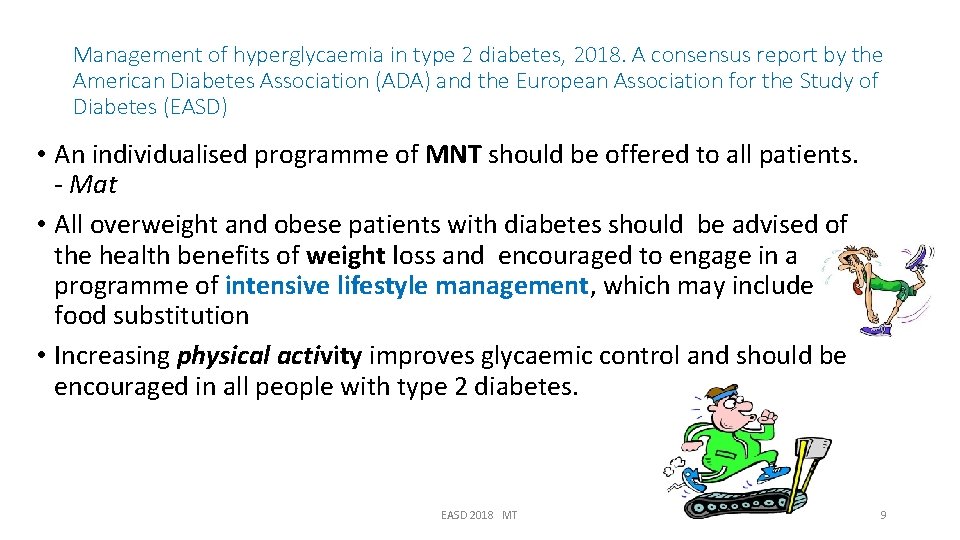 Management of hyperglycaemia in type 2 diabetes, 2018. A consensus report by the American