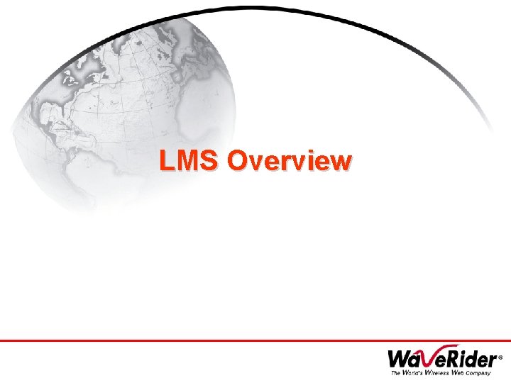 LMS Overview 