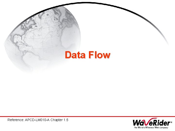 Data Flow Reference: APCD-LM 010 -A Chapter 1. 5 