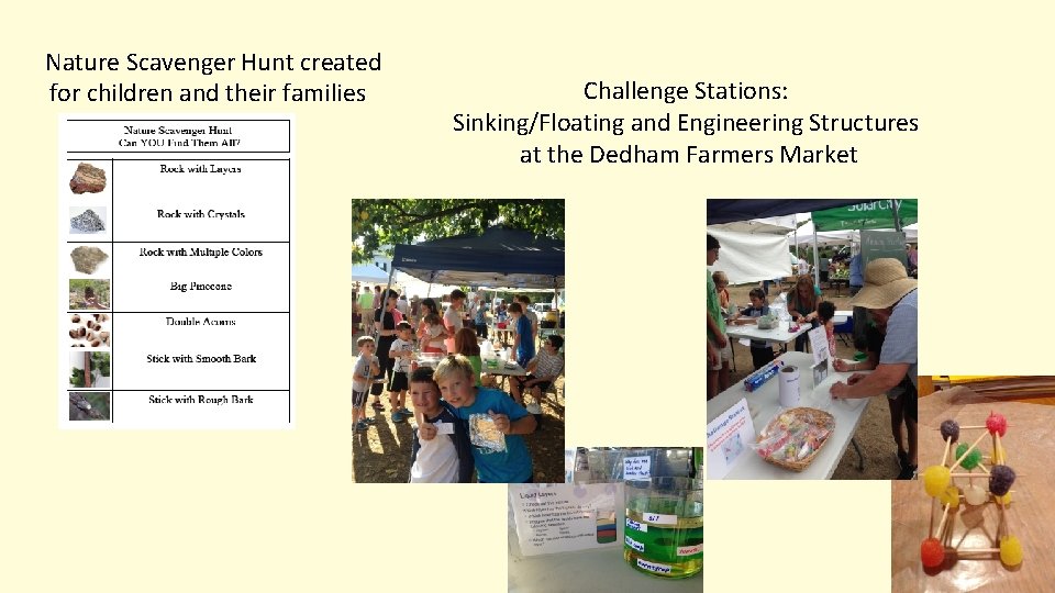 Nature Scavenger Hunt created for children and their families Challenge Stations: Sinking/Floating and Engineering