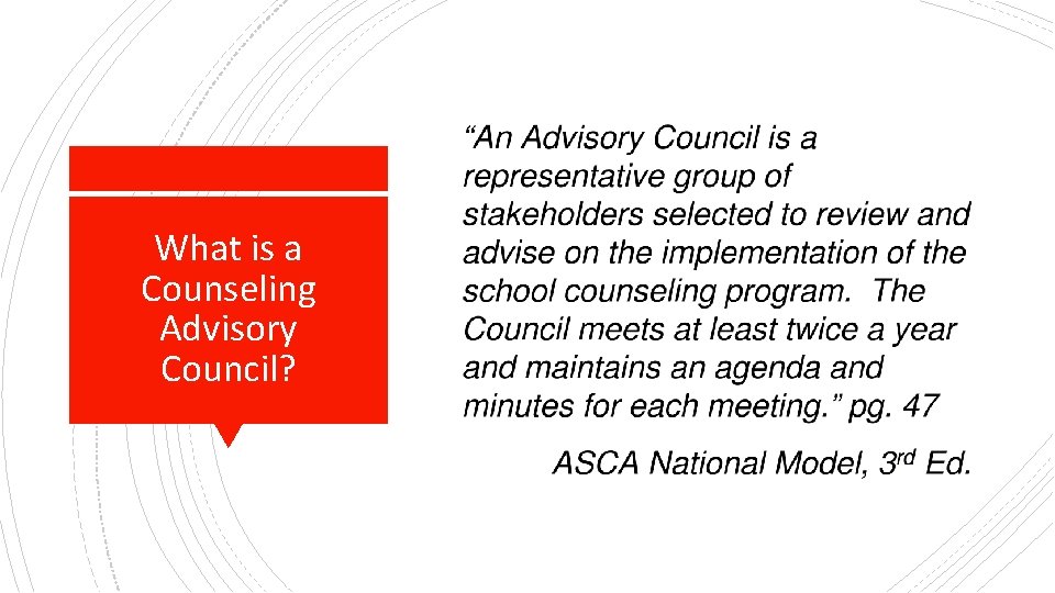What is a Counseling Advisory Council? 