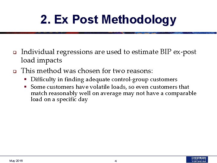 2. Ex Post Methodology q q Individual regressions are used to estimate BIP ex-post