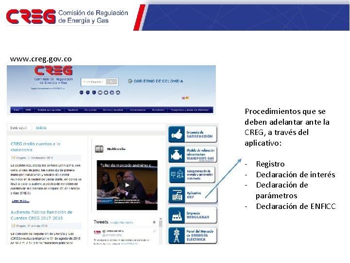 www. creg. gov. co Procedimientos que se deben adelantar ante la CREG, a través