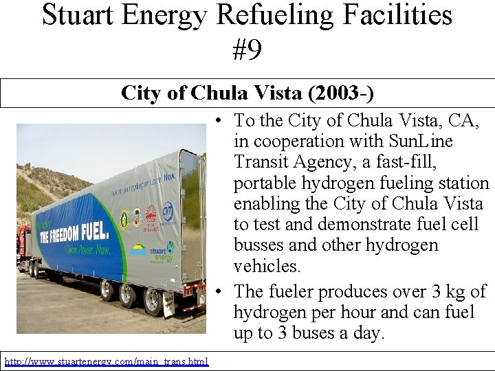 Stuart Energy Refueling Facilities #9 City of Chula Vista (2003 -) • To the