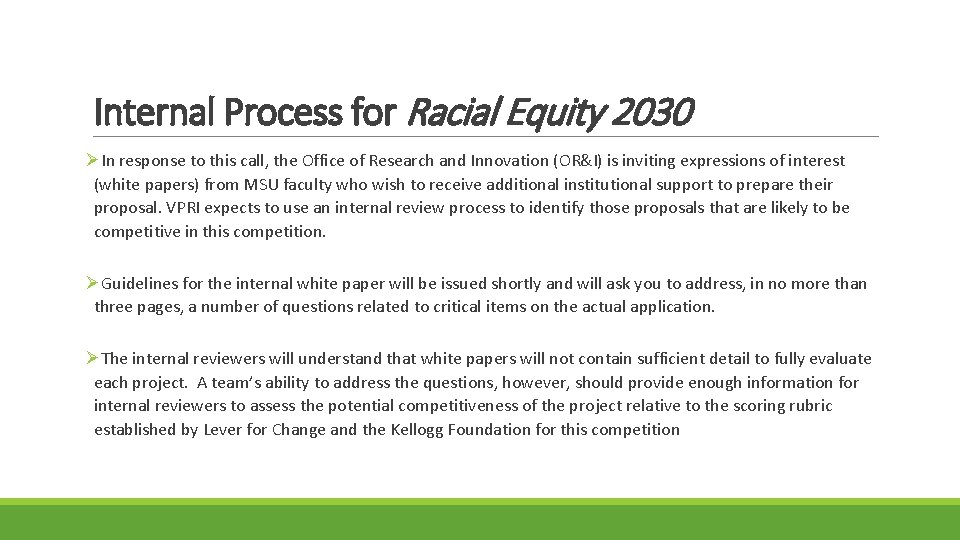  Internal Process for Racial Equity 2030 ØIn response to this call, the Office
