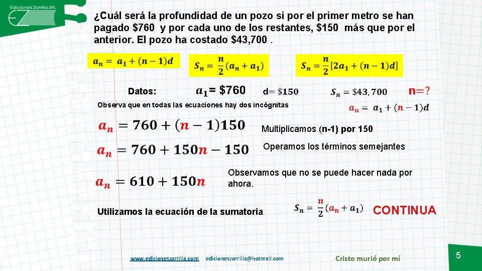 ¿Cuál será la profundidad de un pozo si por el primer metro se han