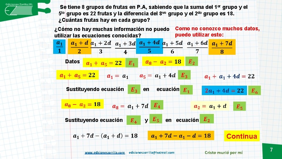 Se tiene 8 grupos de frutas en P. A, sabiendo que la suma del