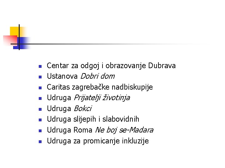 n n n n Centar za odgoj i obrazovanje Dubrava Ustanova Dobri dom Caritas