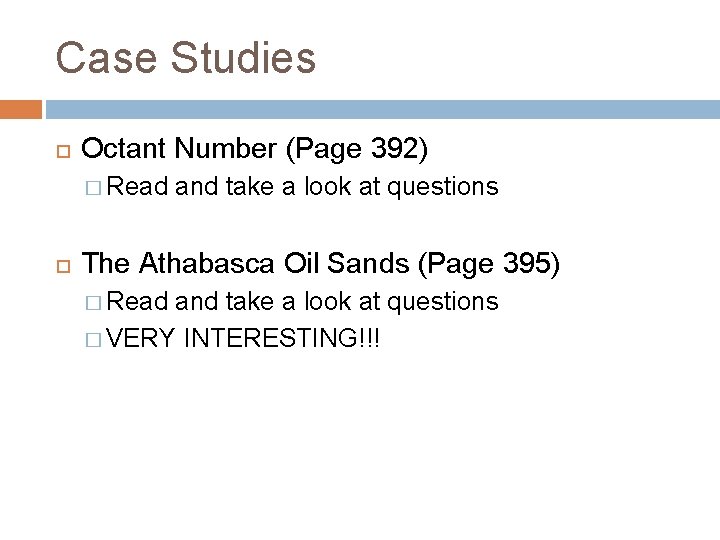 Case Studies Octant Number (Page 392) � Read and take a look at questions Case Studies Octant Number (Page 392) � Read and take a look at questions