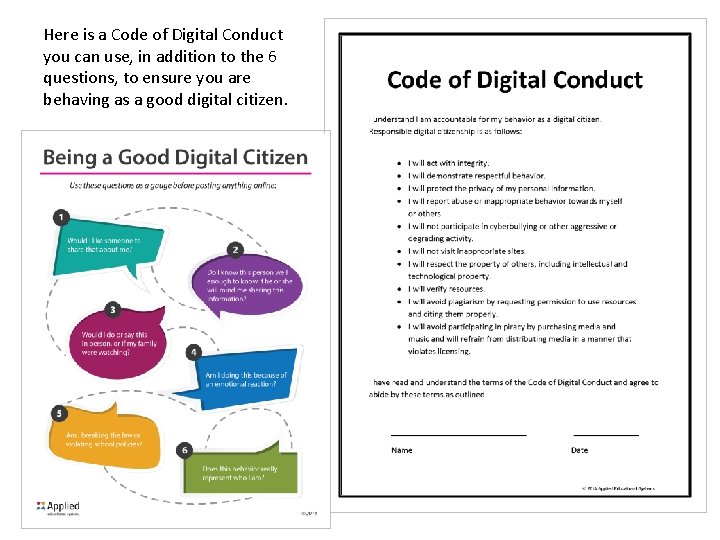 Here is a Code of Digital Conduct you can use, in addition to the