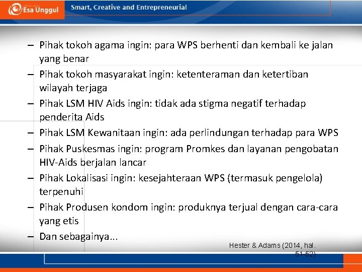– Pihak tokoh agama ingin: para WPS berhenti dan kembali ke jalan yang benar – Pihak tokoh agama ingin: para WPS berhenti dan kembali ke jalan yang benar