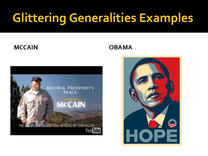 Glittering Generalities Examples MCCAIN OBAMA 