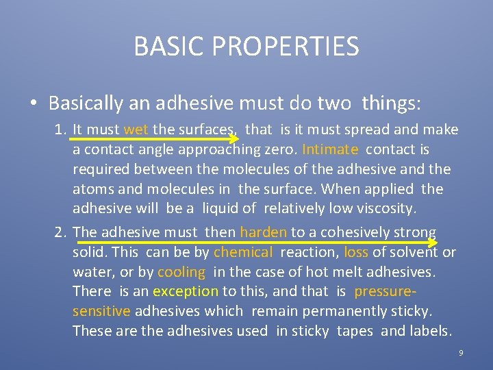 Adhesives and Adhesion Part 1 1 Adhesives B