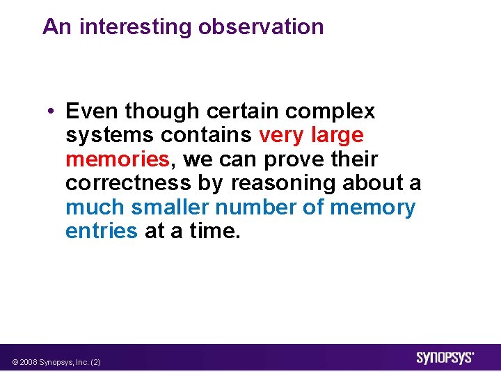 An interesting observation • Even though certain complex systems contains very large memories, we