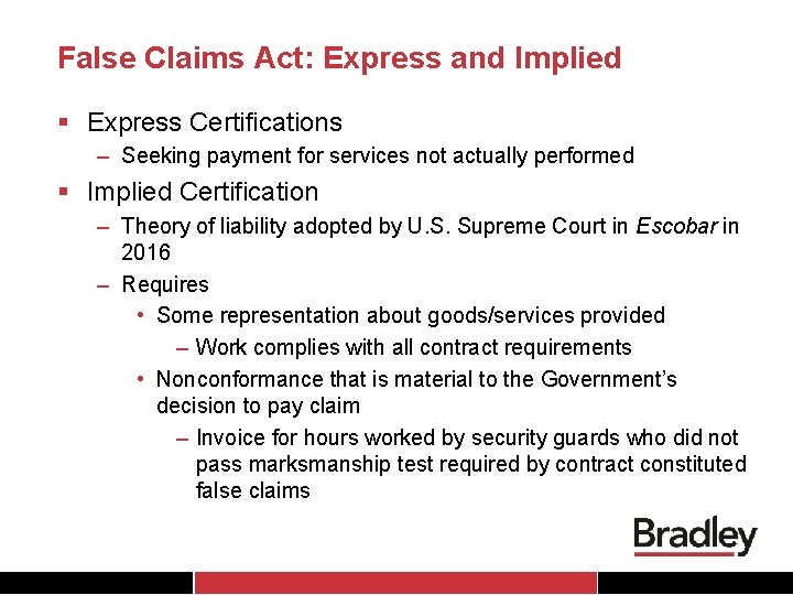 False Claims Act: Express and Implied § Express Certifications – Seeking payment for services