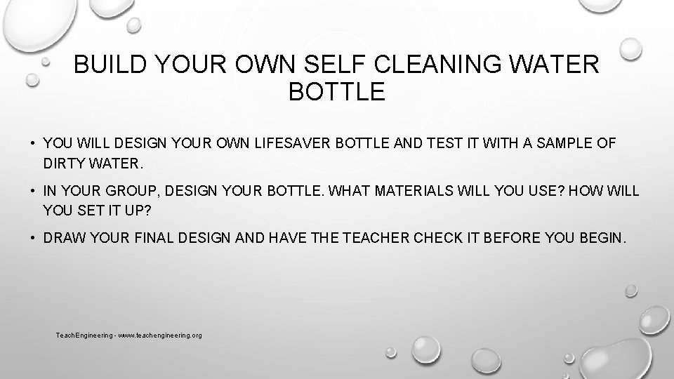 BUILD YOUR OWN SELF CLEANING WATER BOTTLE • YOU WILL DESIGN YOUR OWN LIFESAVER