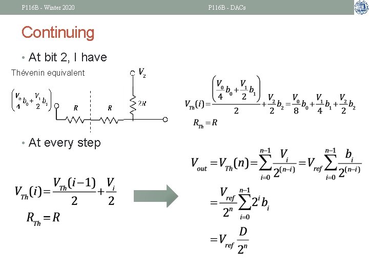 P 116 B - Winter 2020 Continuing • At bit 2, I have Thévenin