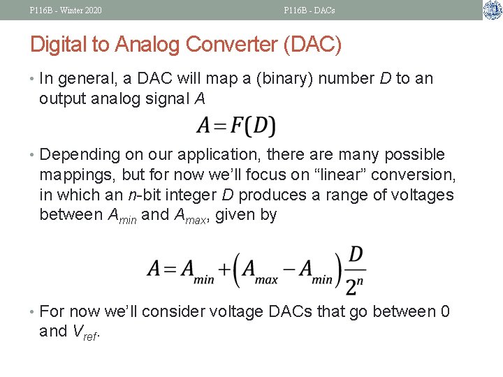 P 116 B - Winter 2020 P 116 B - DACs Digital to Analog