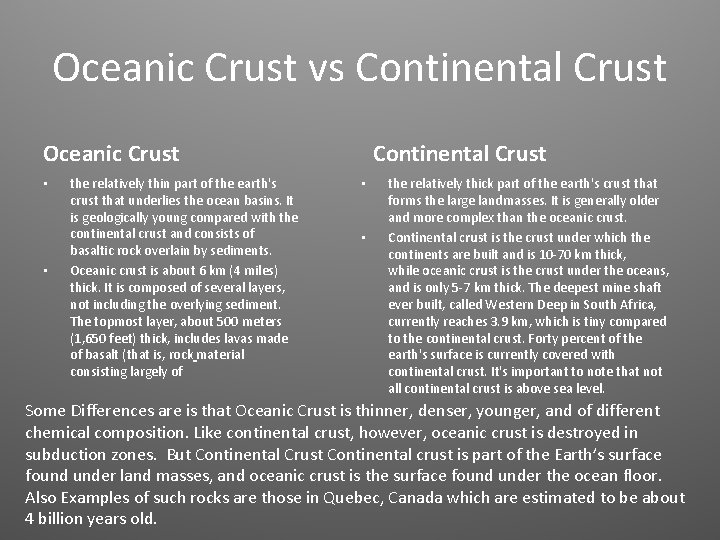 Oceanic Crust vs Continental Crust Oceanic Crust • • the relatively thin part of