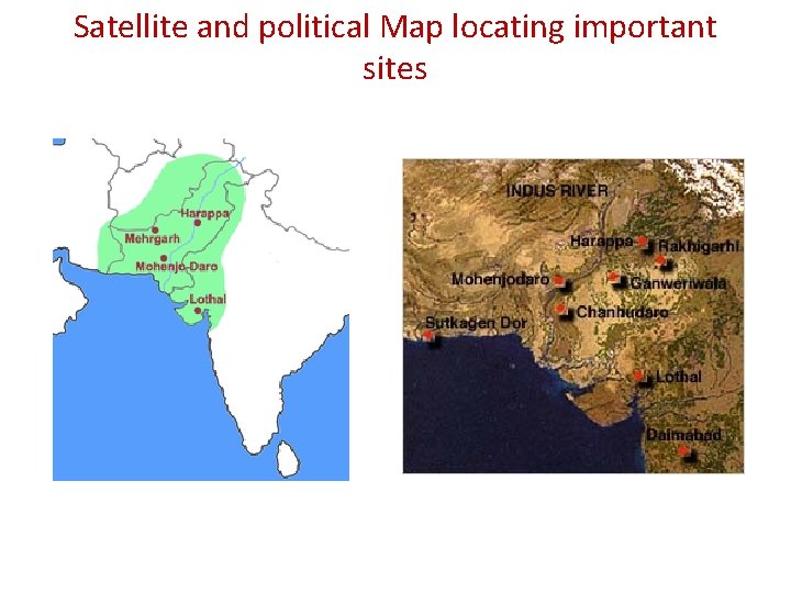 Satellite and political Map locating important sites 