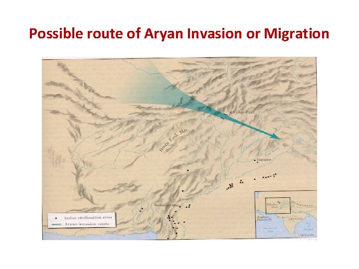 Possible route of Aryan Invasion or Migration 