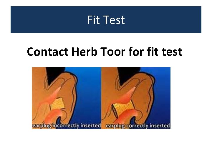 Fit Test Contact Herb Toor fit test 