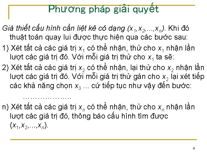 Phương pháp giải quyết Giả thiết cấu hình cần liệt kê có dạng (x