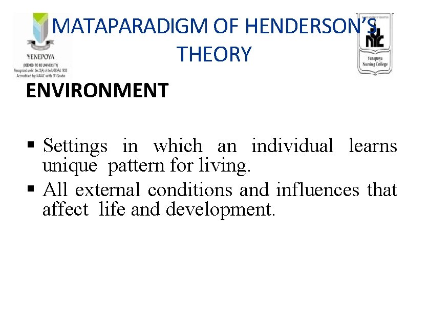 VIRGINIA HENDERSONS THEORY Learning Objectives 1 Describe Hendersons