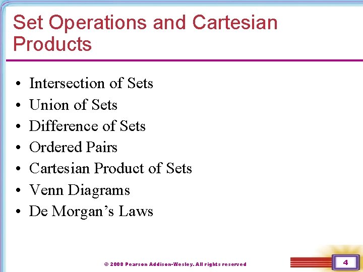 Set Operations and Cartesian Products • • Intersection of Sets Union of Sets Difference